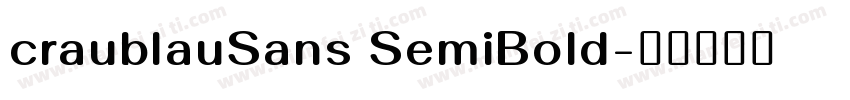 craublauSans SemiBold字体转换